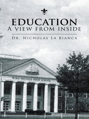 cover image of Education-- a View from Inside